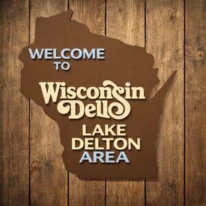 Welcome to Wisconsin Dells Sign Lake Delton Area Travel Waterpark Vacation